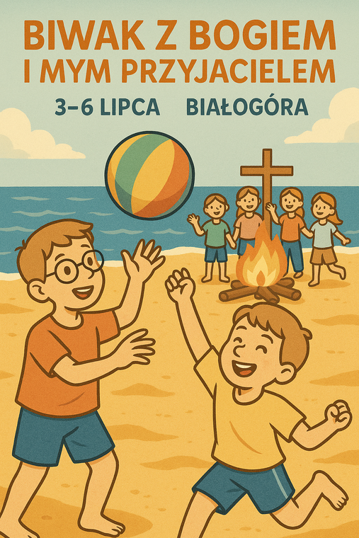 Biwak z Bogiem i mym Przyjacielem 
